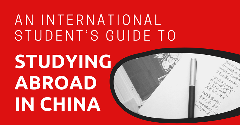An International Student’s Guide to Studying Abroad in China