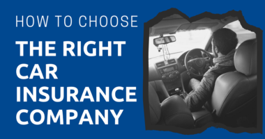 How to Choose the Right Car Insurance Company