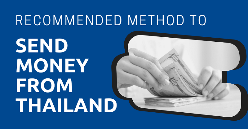 Recommended Method to Send Money from Thailand