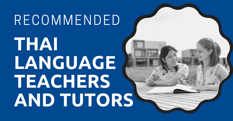 Recommended Thai Language Teachers and Tutors