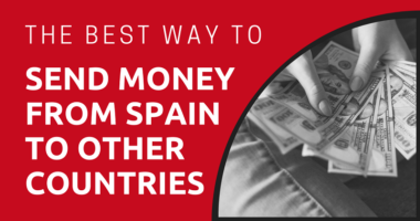 The Best Way to Send Money from Spain to other countries