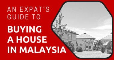 An Expat’s Guide to Buying a House in Malaysia