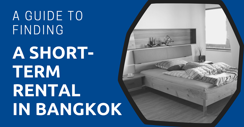 A Guide to Finding a Short-Term Rental in Bangkok