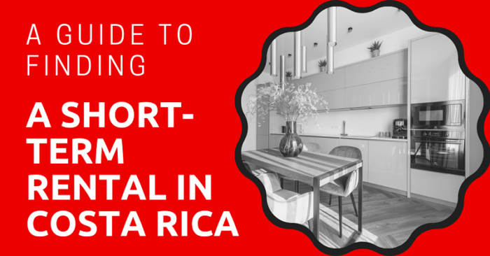 How to Find an Expat-Friendly Long-Term Rental in Costa Rica