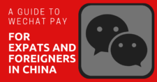 A Guide to WeChat Pay for Expats and Foreigners in China 