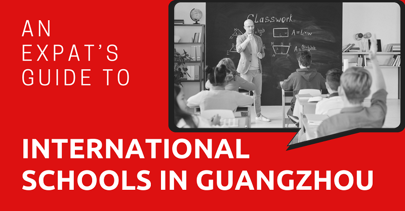 An Expat’s Guide to International Schools in Guangzhou 
