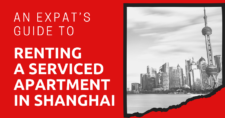 An Expat’s Guide to Renting a Serviced Apartment in Shanghai