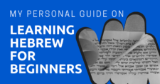 My Personal Guide on Learning Hebrew For Beginners 
