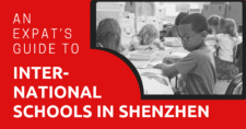 An Expat’s Guide to International Schools in Shenzhen