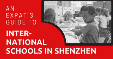 An Expat’s Guide to International Schools in Shenzhen