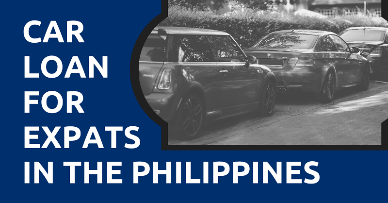 Car Loan for Expats in the Philippines