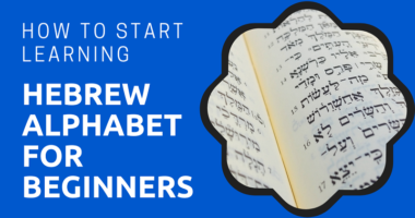 How to Start Learning Hebrew Alphabet for Beginners
