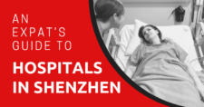 An Expat’s Guide to Hospitals in Shenzhen