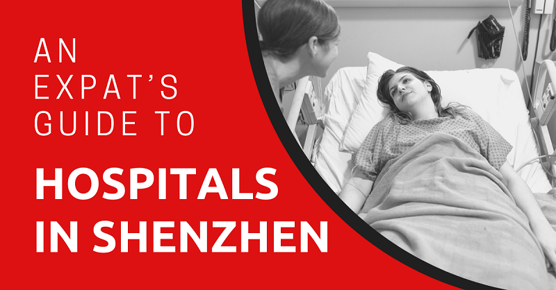 An Expat’s Guide to Hospitals in Shenzhen