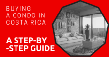 Buying a Condo in Costa Rica A Step-by-Step Guide