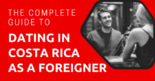 The Complete Guide to Dating in Costa Rica as a Foreigner