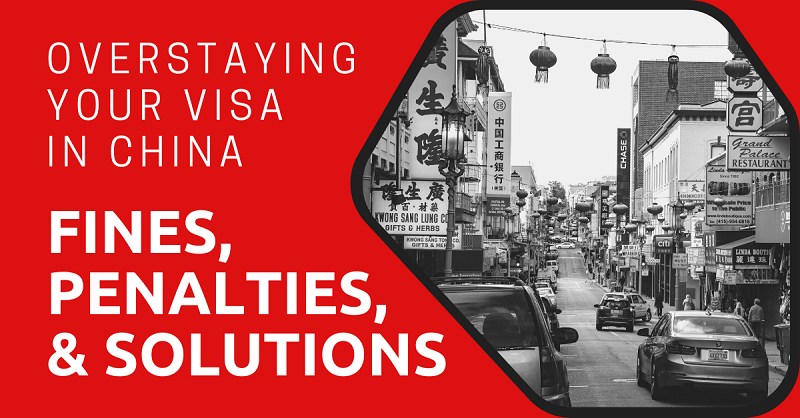 What happens if you overstay in China?