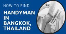 How to Find Handyman in Bangkok, Thailand
