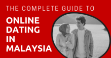 The Complete Guide to Online Dating in Malaysia