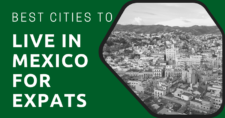 Best Cities to Live In Mexico For Expats