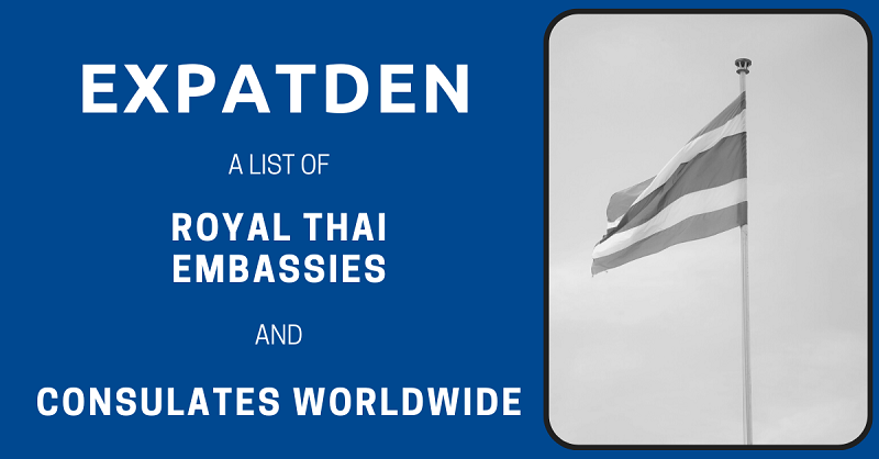A List of Royal Thai Embassies and Consulates Worldwide