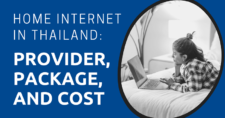Home Internet in Thailand: Provider, Package, and Cost