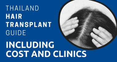 Thailand Hair Transplant Guide, including Cost and Clinics