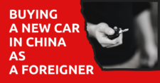 Buying a New Car in China as a Foreigner 
