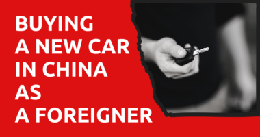 Buying a New Car in China as a Foreigner 