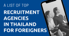 A List of Top Recruitment Agencies in Thailand for Foreigners 
