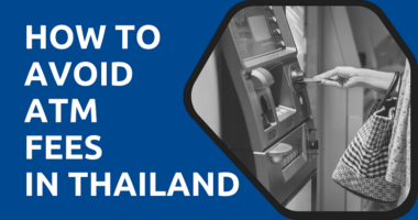How to Avoid ATM Fees in Thailand