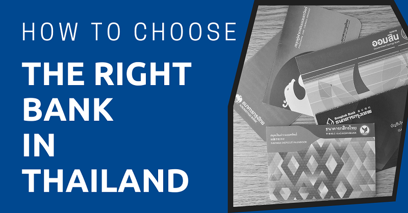 How to Choose the Right Bank in Thailand