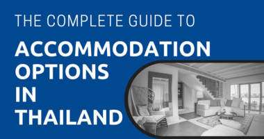 The Complete Guide to Accommodation Options in Thailand