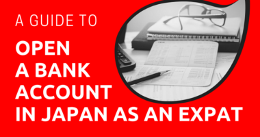 A Guide to Open a Bank Account in Japan as an Expat 