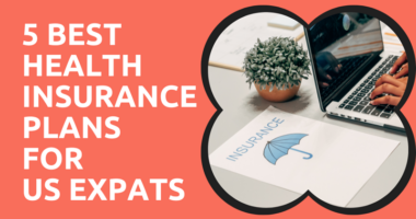 5 Best Health Insurance Plans for US Expats