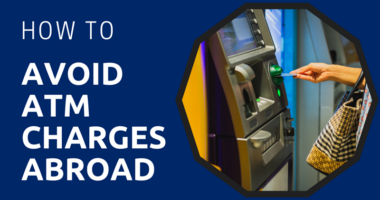 How to Avoid ATM Charges Abroad