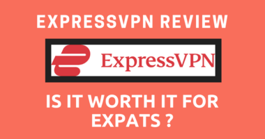 ExpressVPN Review: Is It Worth It for Expats