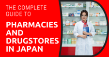 The Complete Guide to Pharmacies and Drugstores in Japan
