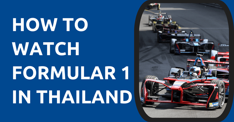 How to Watch Formular 1 in Thailand (2024 Season)