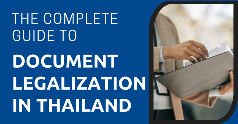 The Complete Guide to Document Legalization in Thailand (2024)