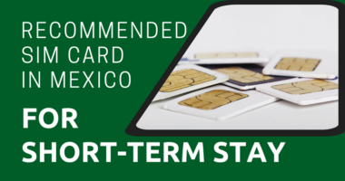Recommended SIM Card in Mexico for Short-term Stay