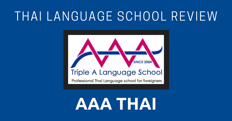 Thai Language School Review: AAA Thai