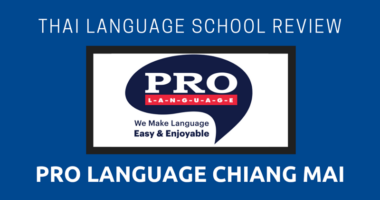 Thai Language School Review PRO Language Chiang mai