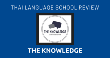 Thai Language School Review: The Knowledge