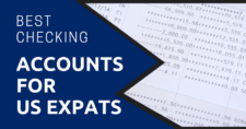 Best Checking Accounts for US Expats