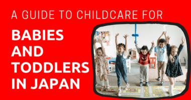 A Guide to Childcare for Babies and Toddlers in Japan