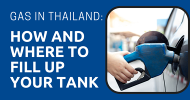 Gas in Thailand: How and Where to Fill Up Your Tank