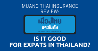 Muang Thai Insurance Review Is It Good for Expats in Thailand