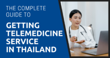 The Complete Guide to Getting Telemedicine Service in Thailand