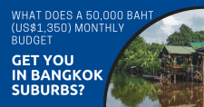 What Does a 50,000 Baht (US$1,350) Monthly Budget Get You in Bangkok Suburbs?